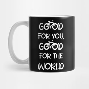 Good for bike 2 Mug